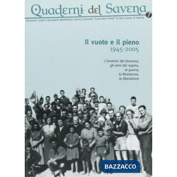 Quaderni del Savena. Strumenti, studi e documenti dell'archivio storico comunale «Carlo Berti Pichat» di San Lazzaro di Savena. 