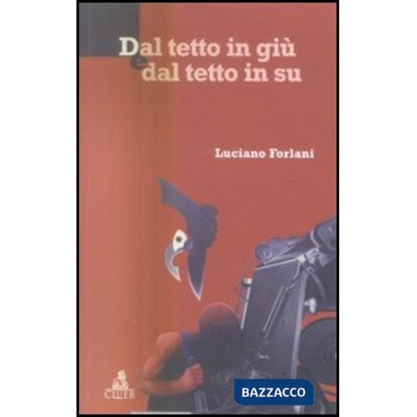 Dal tetto in giù e dal tetto in su