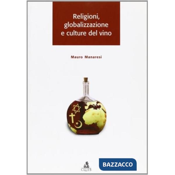 Religioni, globalizzazione e culture del vino