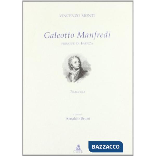Galeotto Manfredi principe di Faenza