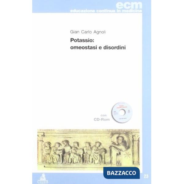 Potassio: omeostasi e disordini. Con CD-ROM