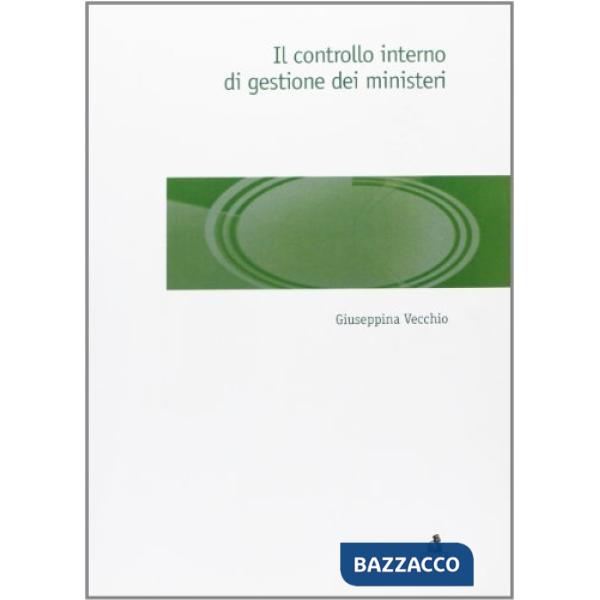 Controllo interno di gestione dei ministeri (Il)