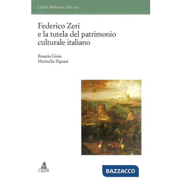 Federico Zeri e la tutela del patrimonio culturale italiano