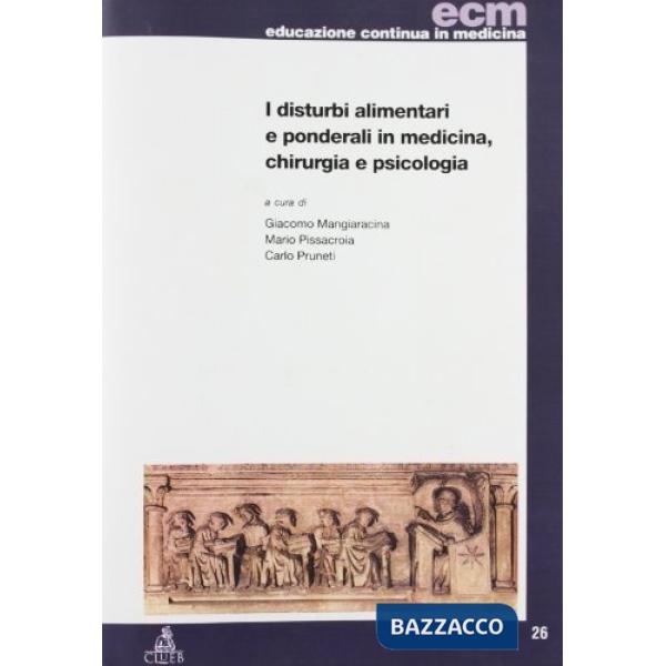 Disturbi alimentari e ponderali in medicina, chirurgia e psicologia