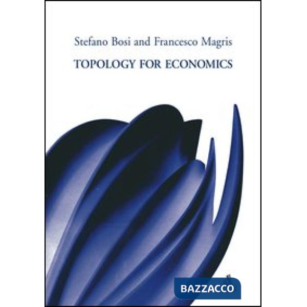 Topology for economics