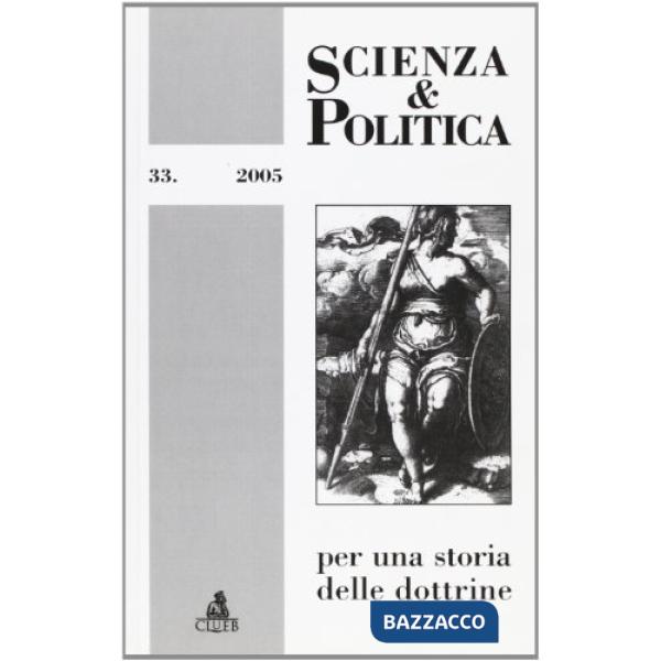Scienza & politica per una storia delle dottrine. Vol. 33
