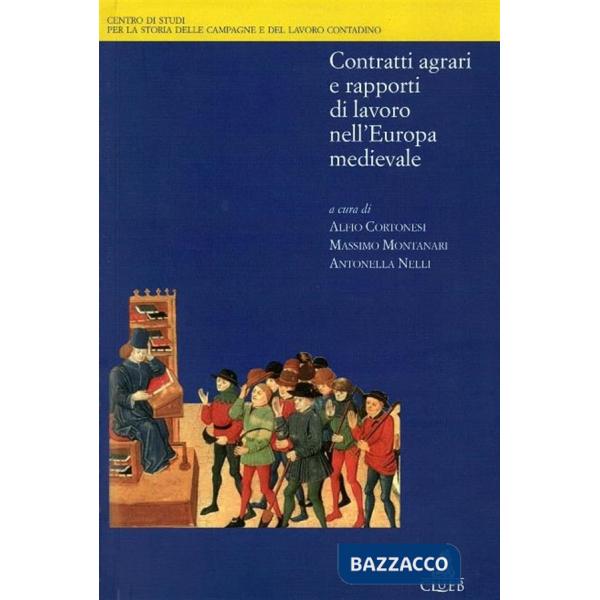Contratti agrari e rapporti di lavoro nell'Europa medievale
