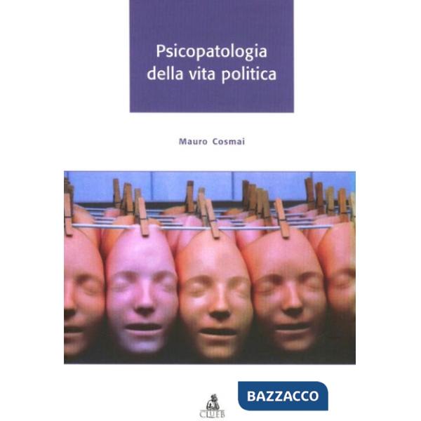 Psicopatologia della vita politica