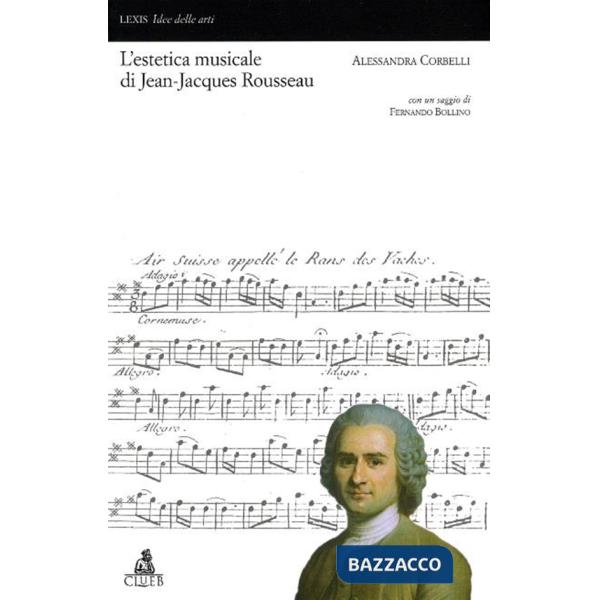 Estetica musicale di Jean-Jacques Rousseau (L')