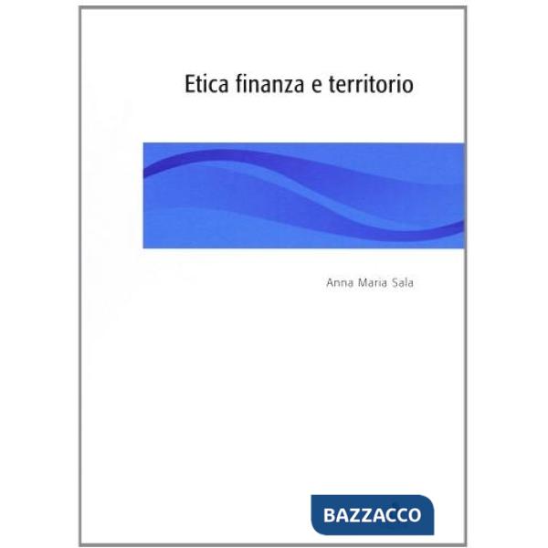 Etica finanza e territorio