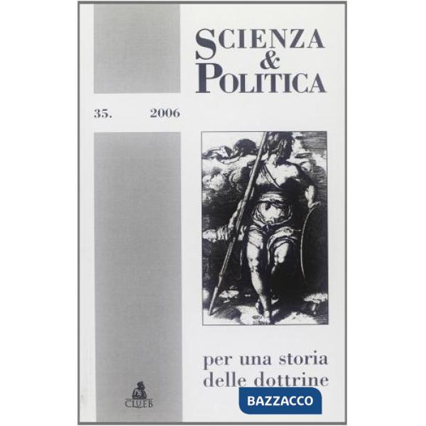 Scienza & politica per una storia delle dottrine. Vol. 35