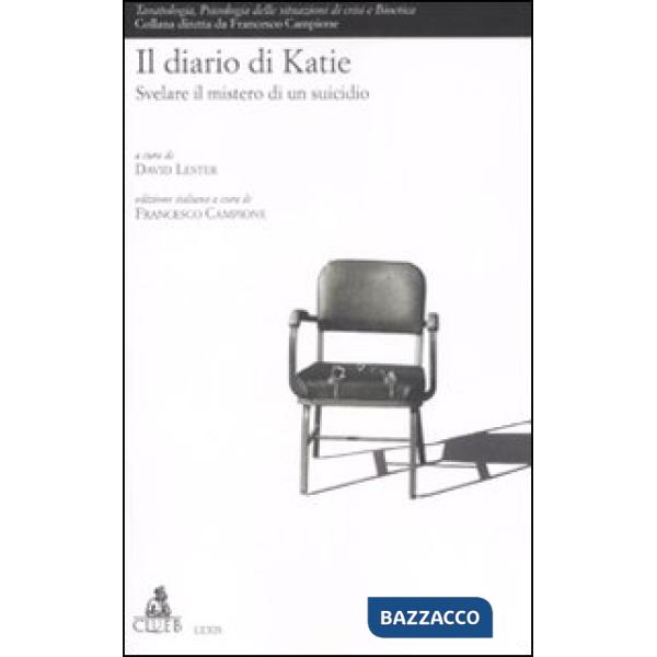 Diario di Katie. Svelare il mistero di un suicidio (Il)