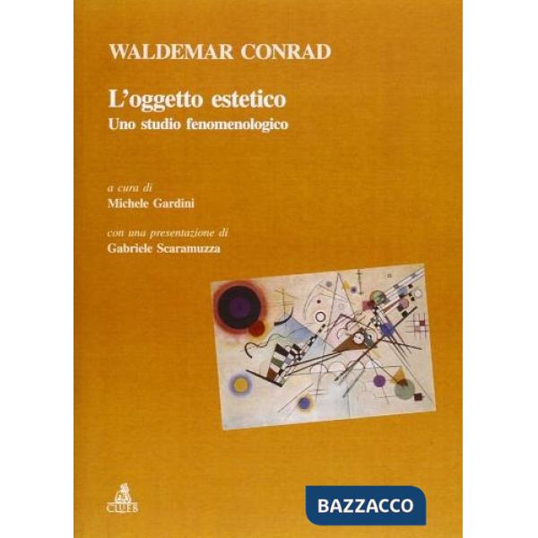 Oggetto estetico. Uno studio fenomenologico (L')
