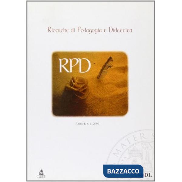 Ricerche di pedagogia e didattica (2006). Vol. 1