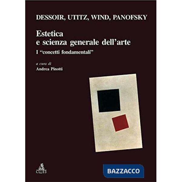 Estetica e scienza generale dell'arte. I concetti fondamentali
