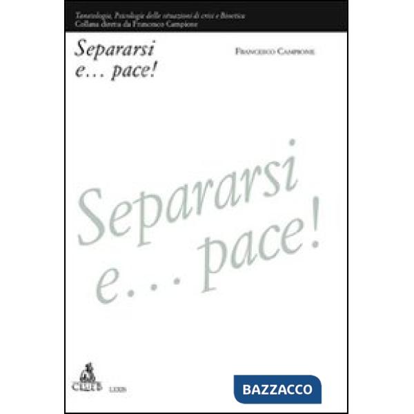 Separarsi e... pace!