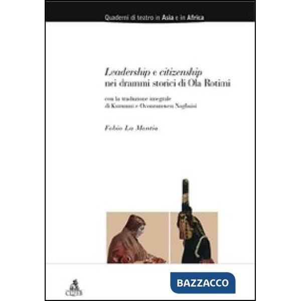 Leadership e citizenship nei drammi storici di Ola Rotimi