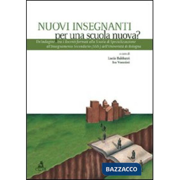 Nuovi insegnanti per una scuola nuova? Un'indagine tra i docenti formati alla scuola di specializzazione all'insegnamento second
