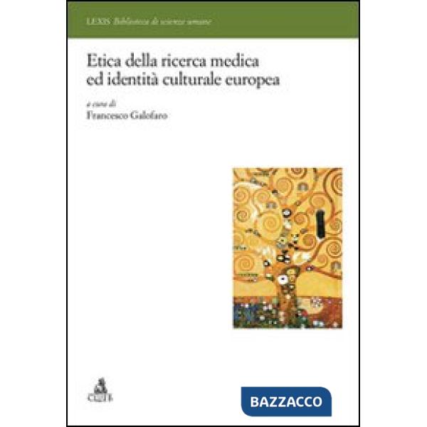 Etica della ricerca medica ed identità europea
