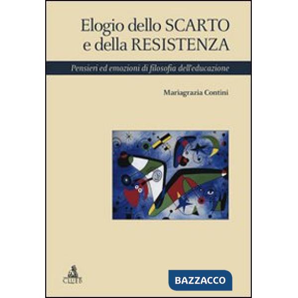 Elogio dello scarto e della resistenza