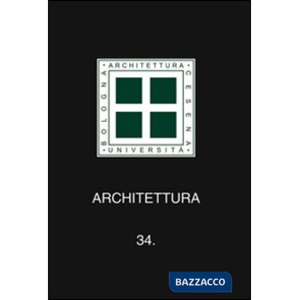 Architettura. Vol. 34