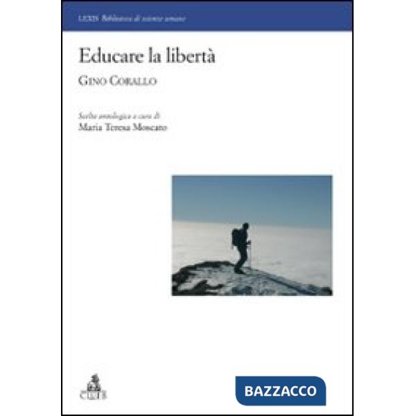 Educare la libertà. Gino Corallo