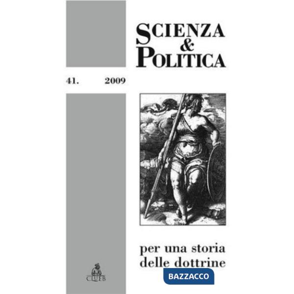 Scienza & politica per una storia delle dottrine. Vol. 41