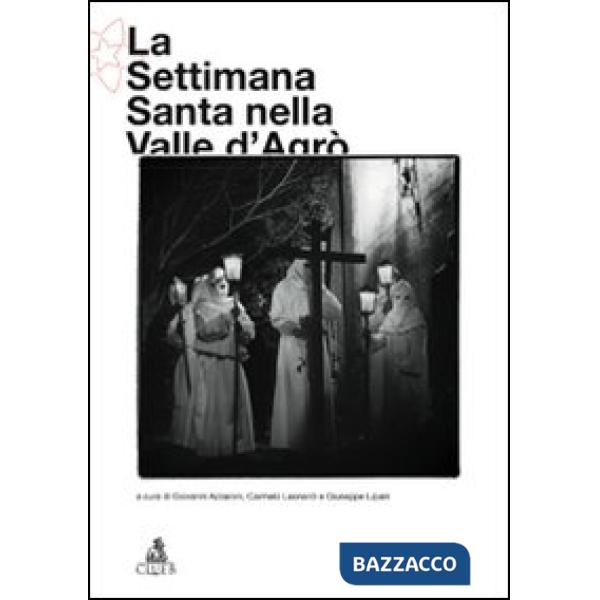 Settimana santa nella Valle d'Agrò (La)