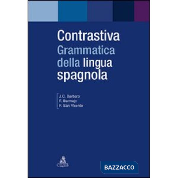 Contrastiva. Grammatica della lingua spagnola