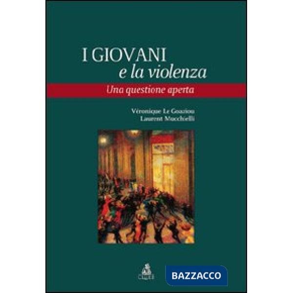 Giovani e la violenza. Una questione aperta (I)