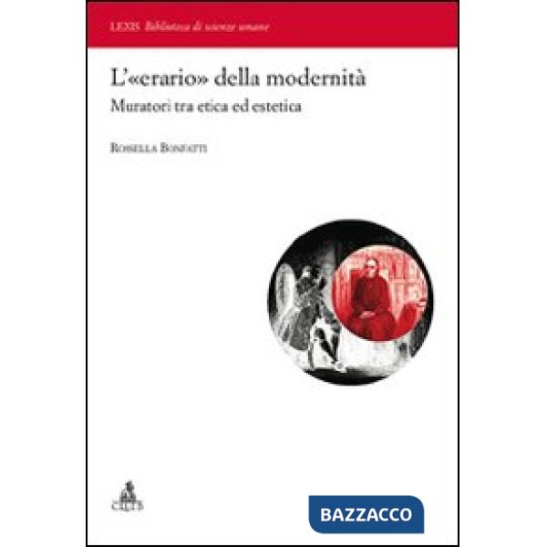 «erario» della modernità. Muratori tra etica ed estetica (L')