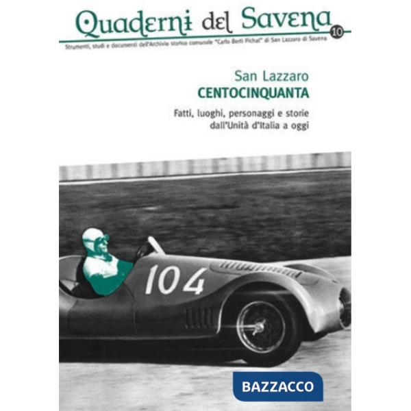 Quaderni del Savena. Strumenti, studi e documenti dell'archivio storico comunale «Carlo Berti Pichat» di San Lazzaro di Savena. 