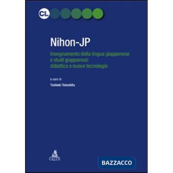 Nihon-JP. Insegnamento della lingua giapponese e studi giapponesi: didattica e nuove tecnologie