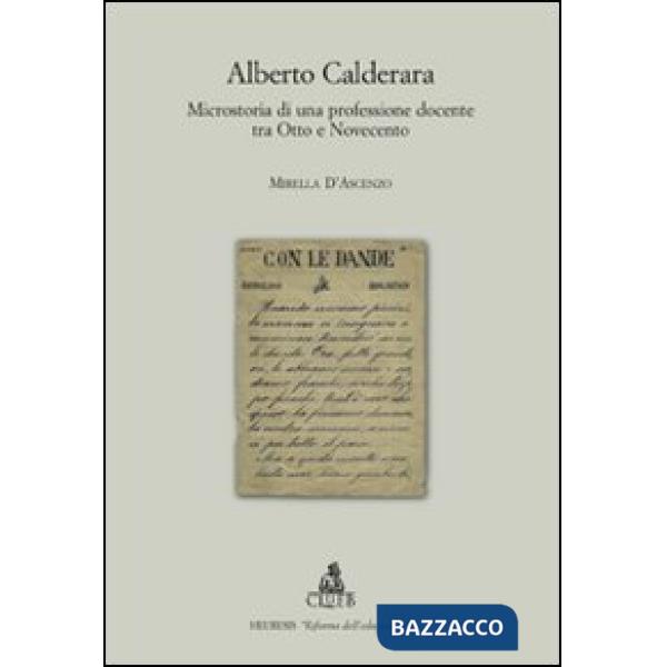 Alberto Calderara. Microstoria di una professione docente tra Otto e Novecento