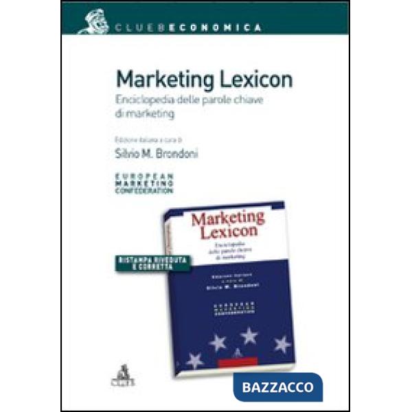 Marketing lexicon. Enciclopedia delle parole chiave di marketing