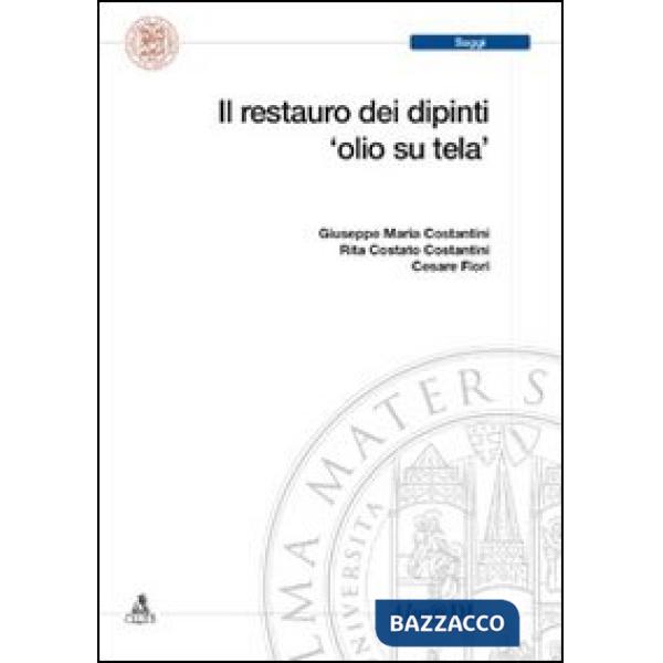 Restauro dei dipinti olio su tela (Il)