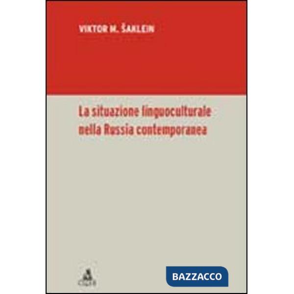 Situazione linguoculturale nella Russia contemporanea (La)