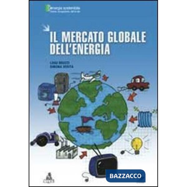 Mercato globale dell'energia (Il)