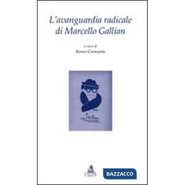 Avanguardia radicale di Marcello Gallian (L')