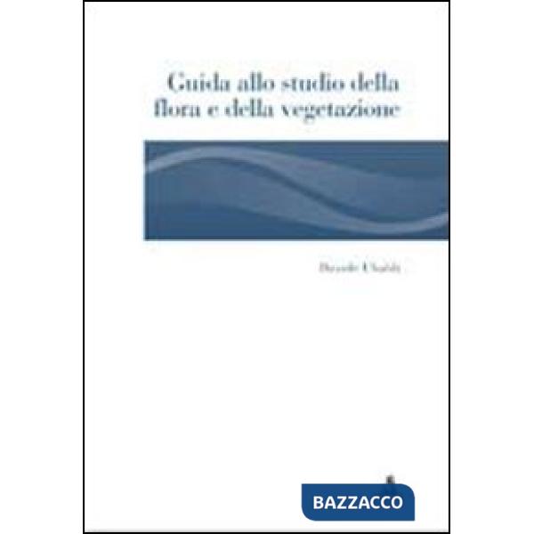Guida allo studio della flora e della vegetazione