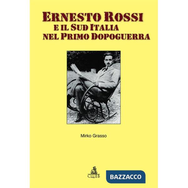 Ernesto Rossi e il sud Italia nel primo dopoguerra