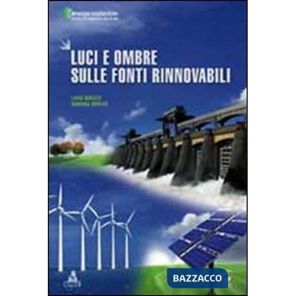 Luci e ombre sulle fonti rinnovabili