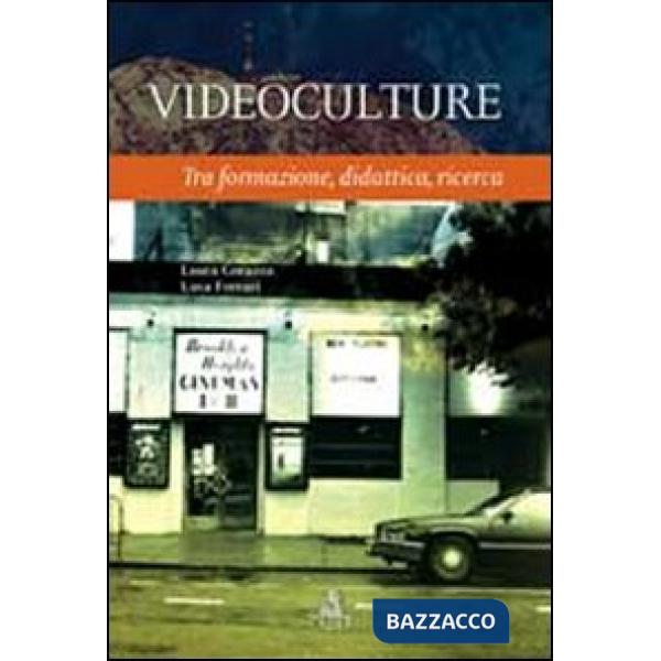 Videoculture. Tra formazione, didattica, ricerca