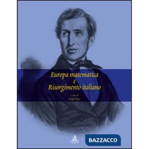 Europa matematica e Risorgimento italiano
