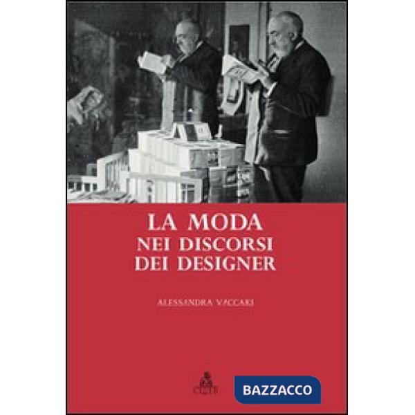 Moda nei discorsi dei designer (La)