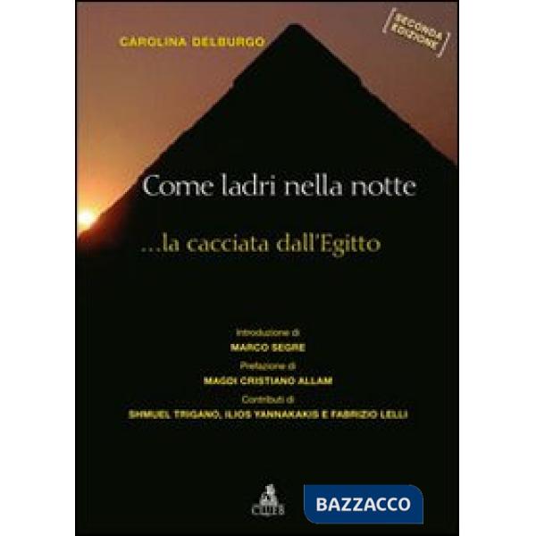 Come ladri nella notte. La cacciata dall'Egitto