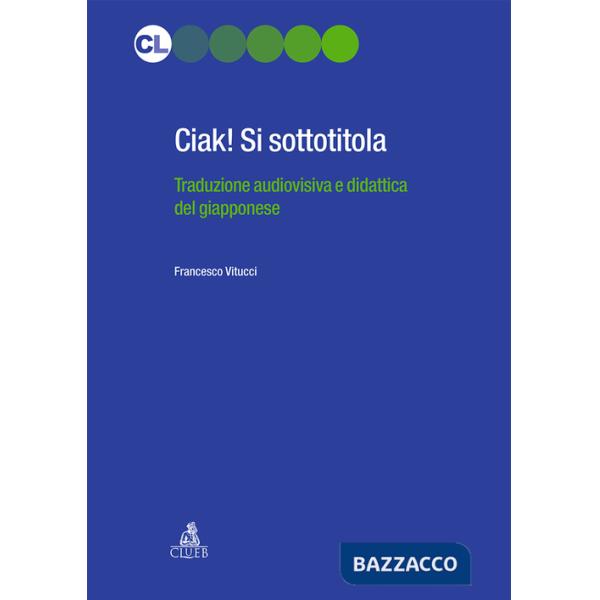 Ciak! si sottotitola