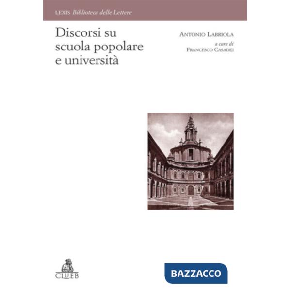 Discorsi su scuola popolare e università