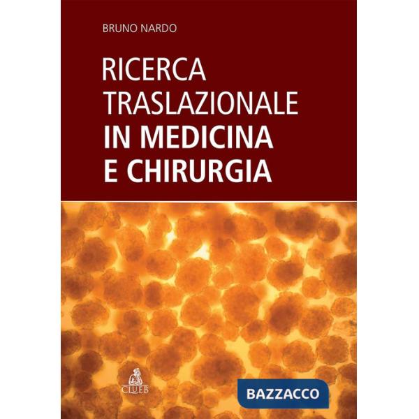 Ricerca traslazionale in medicina e chirurgia