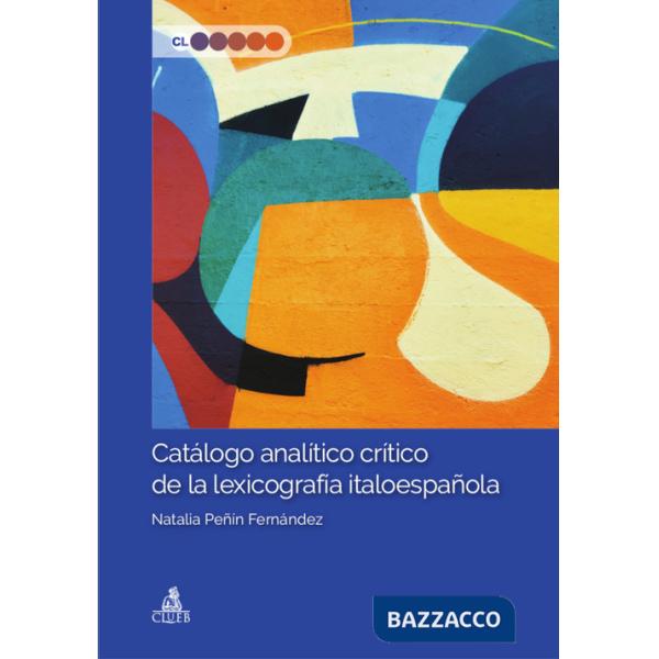 Catálogo analítico crítico de la lexicografía italoespañola